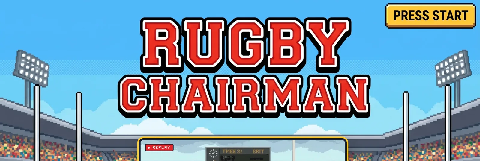 Rugby Chairman title screen: a pixel-art rugby stadium with the game's logo